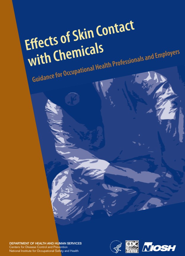 Effects of Skin Contact with Chemicals: Guidance for Occupational Health Professionals and Employers