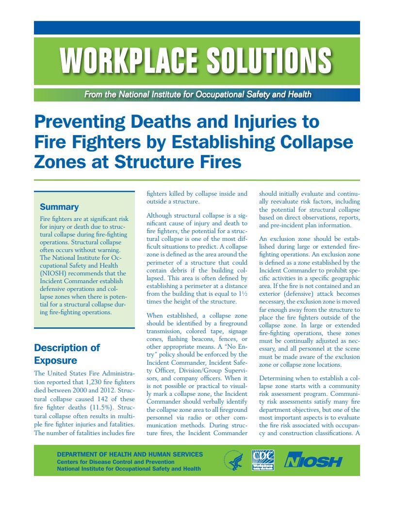 Preventing Deaths and Injuries to Fire Fighters by Establishing Collapse Zones at Structure Fires