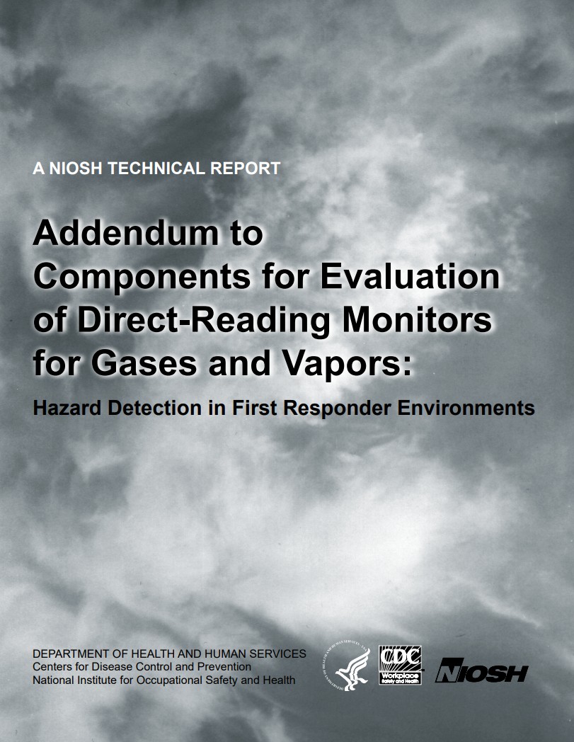 Addendum to Components for Evaluation of Direct-Reading Monitors for Gases and Vapors: Hazard Detection in First Responder Environments