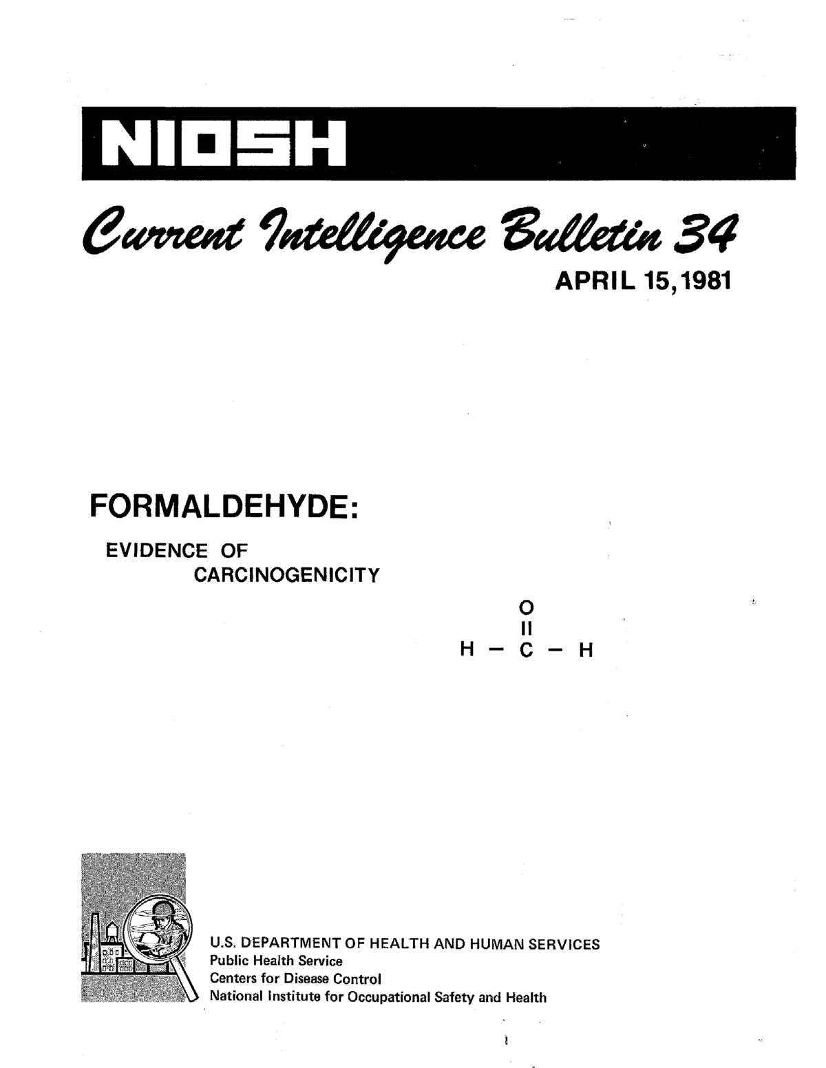 Current Intelligence Bulletin 34: Formaldehyde: Evidence of Carcinogenicity