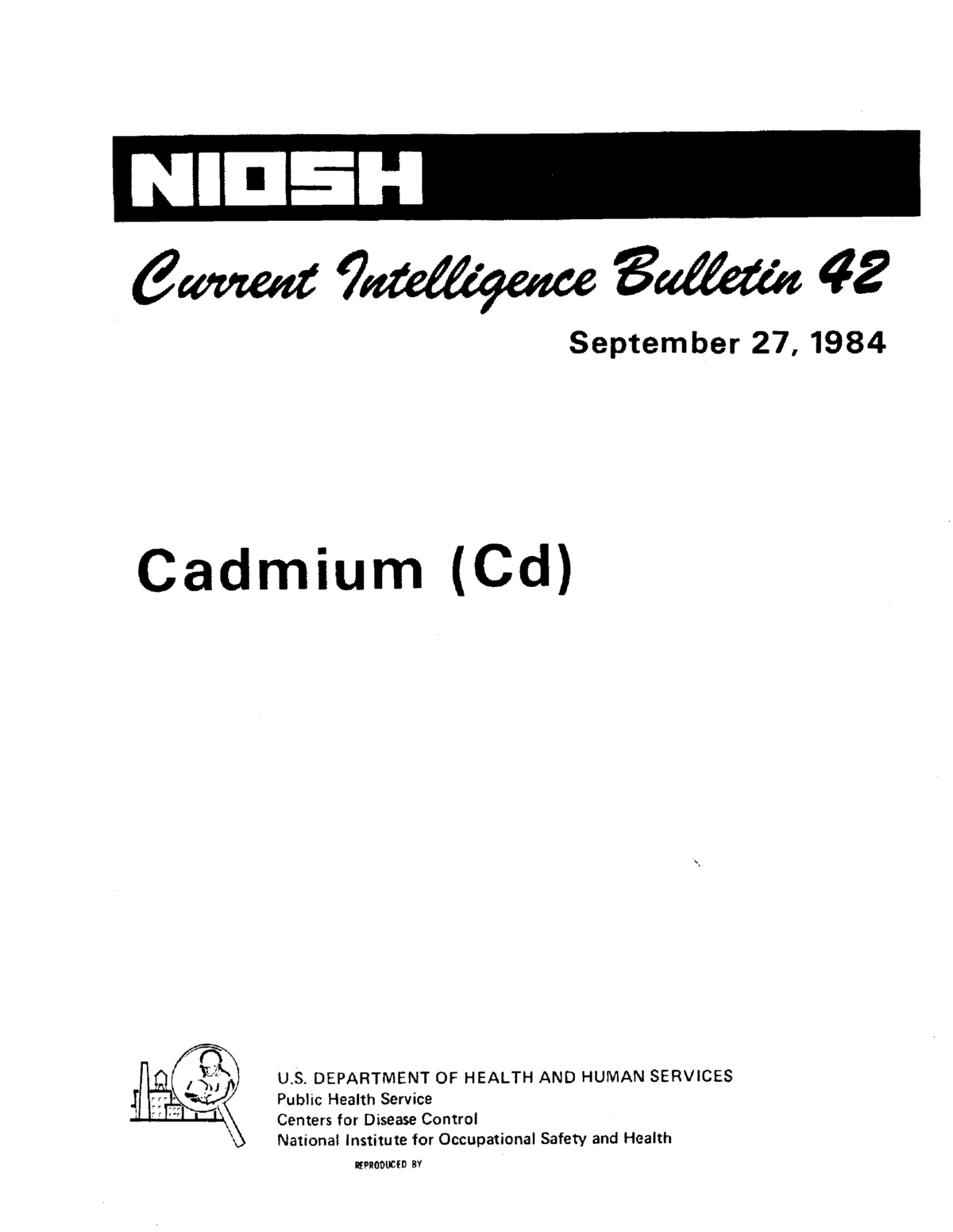 Current Intelligence Bulletin 42: Cadmium (Cd)