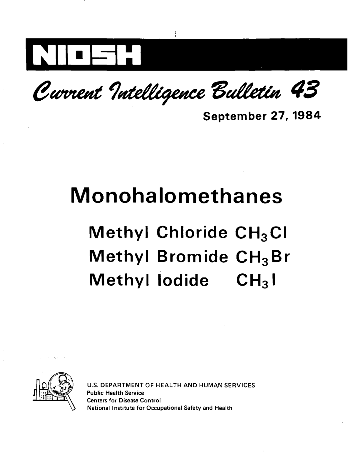 Current Intelligence Bulletin 43: Monohalomethanes