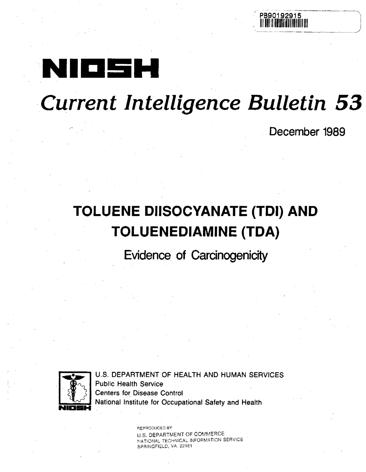 Current Intelligence Bulletin 53: Toluene Diisocyanate (TDI) and Toluenediamine (TDA), Evidence of Carcinogenicity