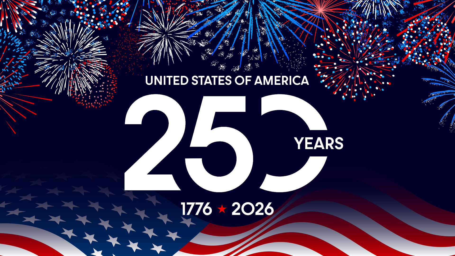 Image of flag, fireworks, and 250 years