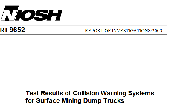Test Results of Collision Warning Systems for Surface Mining Dump Trucks
