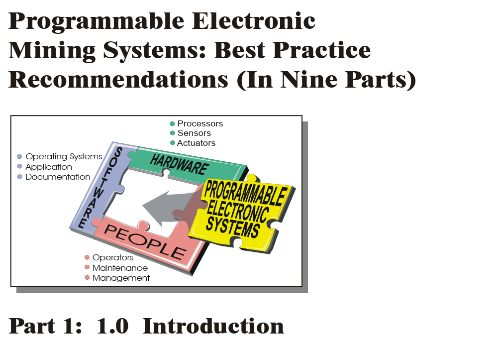Programmable Electronic Mining Systems: Best Practice Recommendations: Part 1: 1.0 Introduction