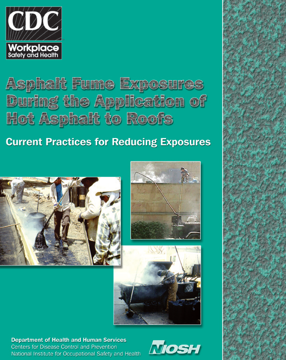 Asphalt Fume Exposures During the Application of Hot Asphalt to Roofs