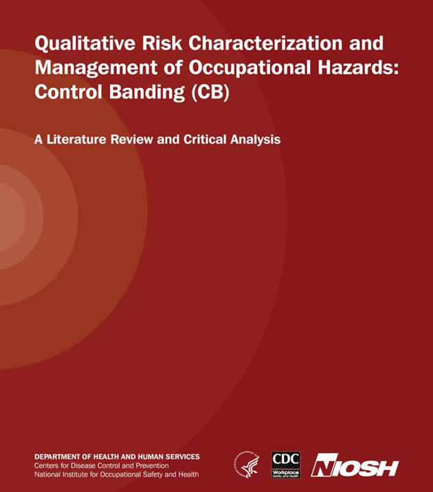 Qualitative Risk Characterization and Management of Occupational Hazards: Control Banding (CB)