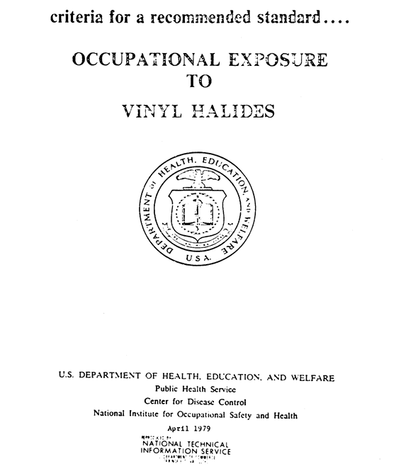 Criteria for a Recommended Standard: Occupational Exposure to Vinyl Halides