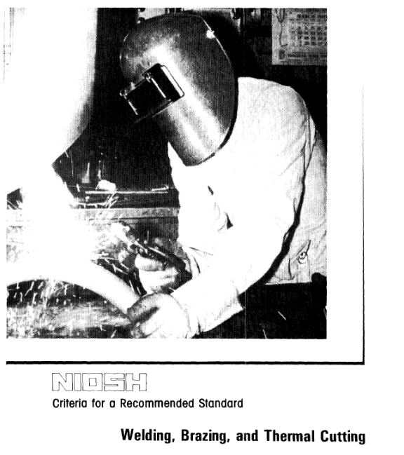 Criteria for a Recommended Standard: Welding, Brazing, and Thermal Cutting