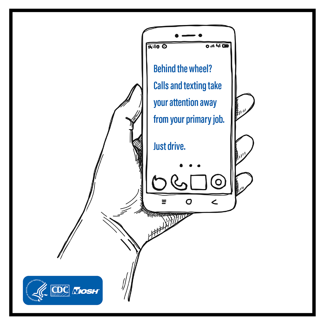 Behind the wheel? Calls and texting take your attention away from your primary job. Just drive.