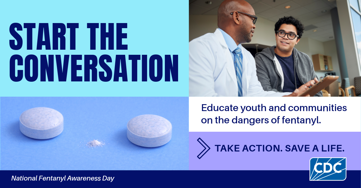 Start the conversation. Educate youth and communities on the dangers of fentanyl.