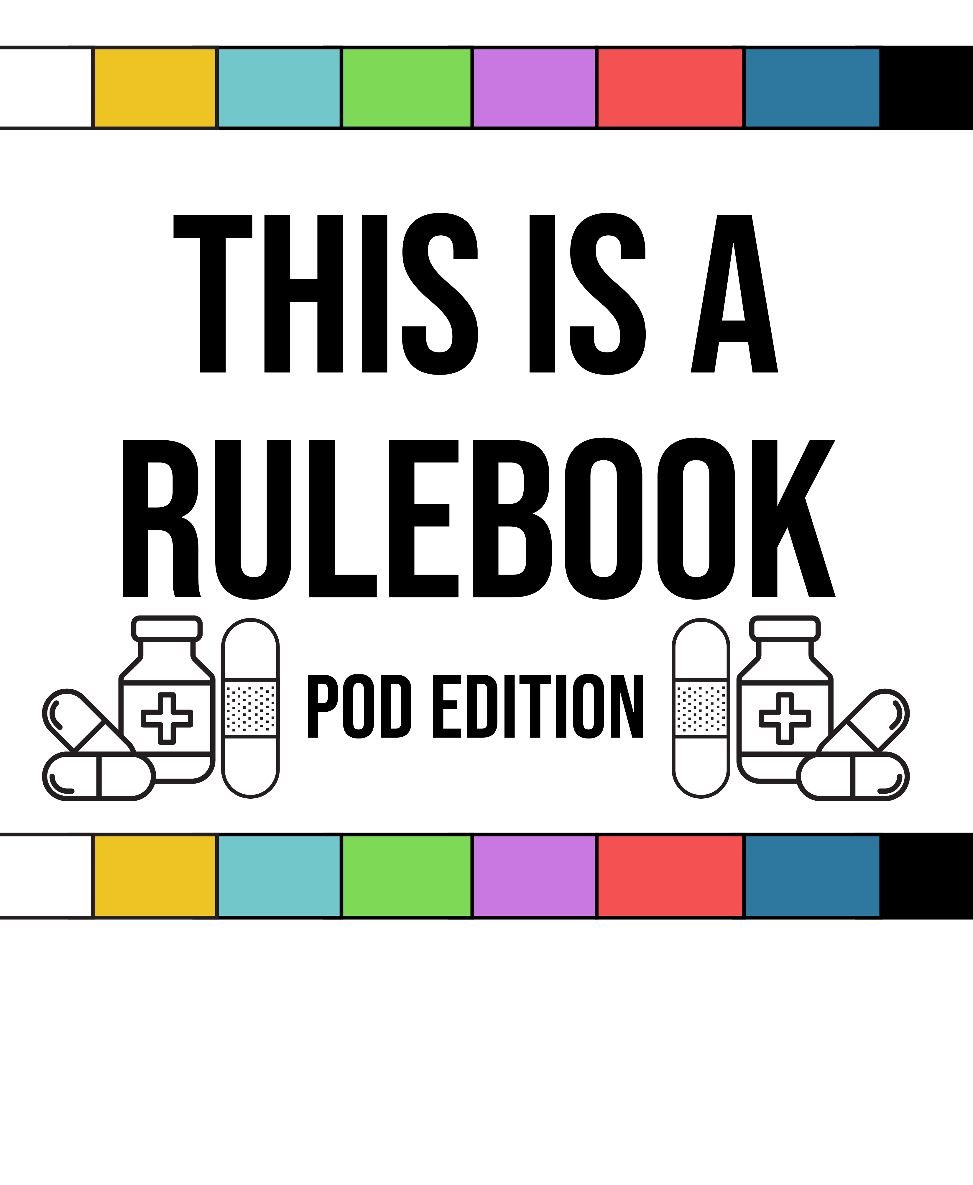 test pod rulebook TEST POD rulebook with pills, medicine and bandage