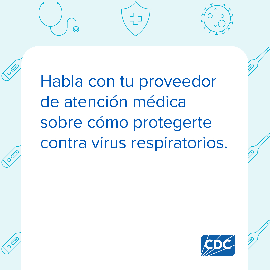 Gráfica que recomienda hablar con su proveedor de atención médica acerca de cómo protegerse contra los virus respiratorios.