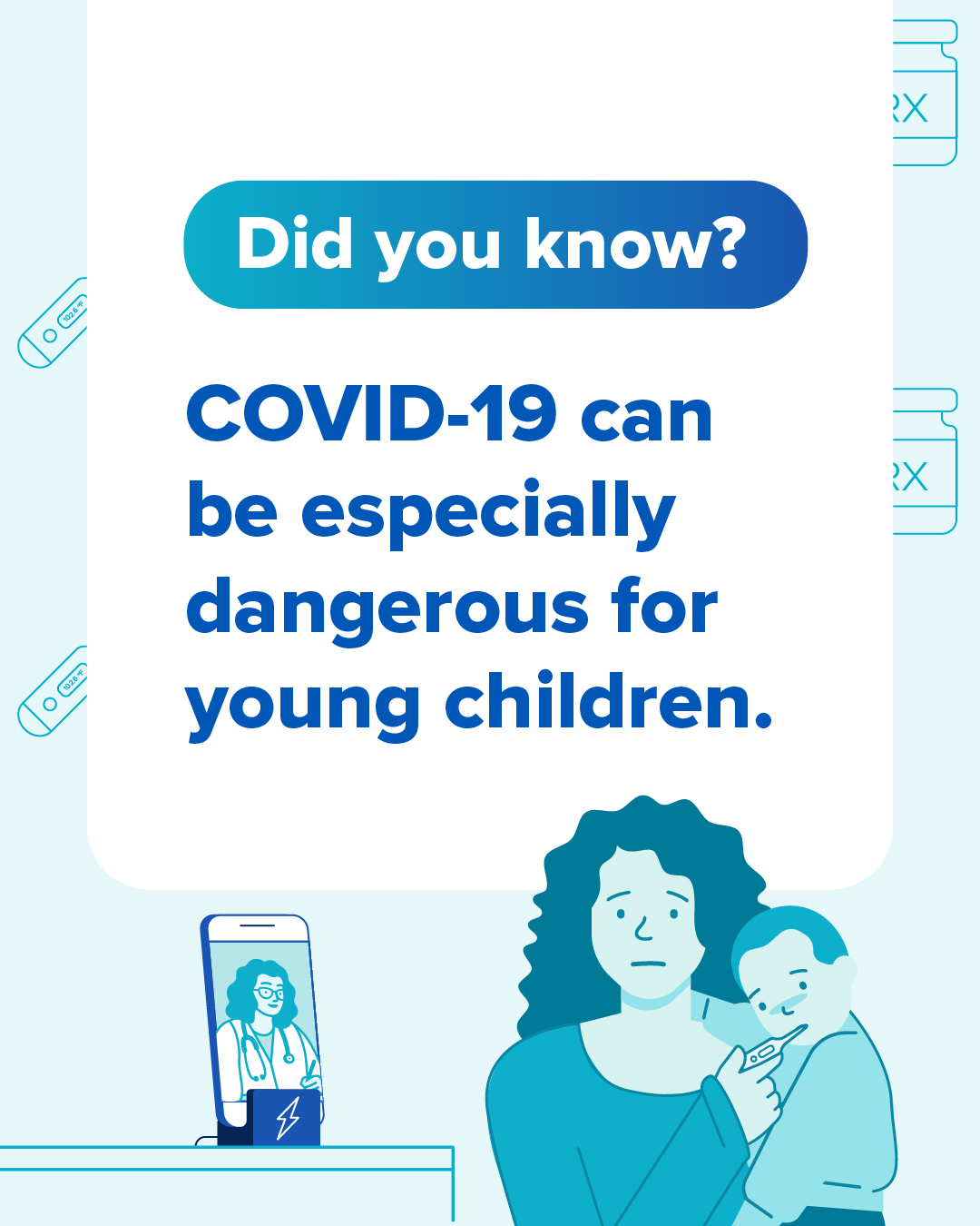 Social media graphic that says COVID-19 can be dangerous to young children