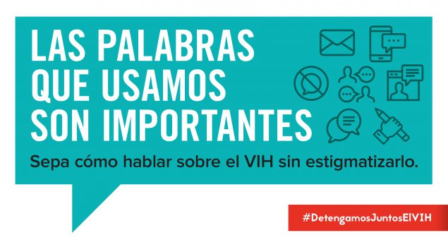 Una manera en que podemos crear un mundo sin #EstigmaDelVIH es ser conscientes de las palabras que elegimos.  Revisa esta gu&iacute;a de lenguaje para detener el estigma: http://bit.ly/2t5taWN " #DetengamosJuntosElVIH - Green chat box with words in it that says &ldquo;Las Palabras que usamos son importantes&rdquo; &ldquo;Sepa como hablar sobre el VIH sin estigmatizarlo&rdquo;