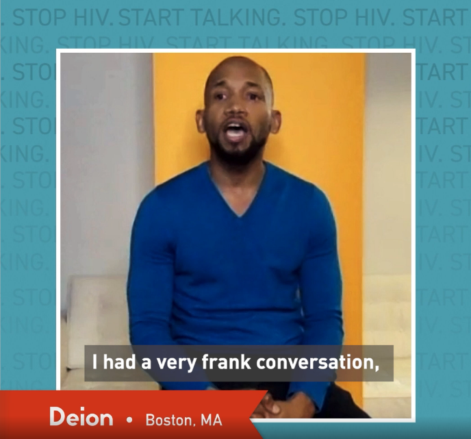 Man speaking about PrEP.  Text: Deion &bull; Boston, MA - I had a very frank conversation.