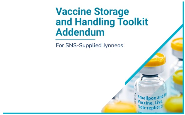 Storage and Handling Toolkit: Monkeypox Vaccine Addendum
